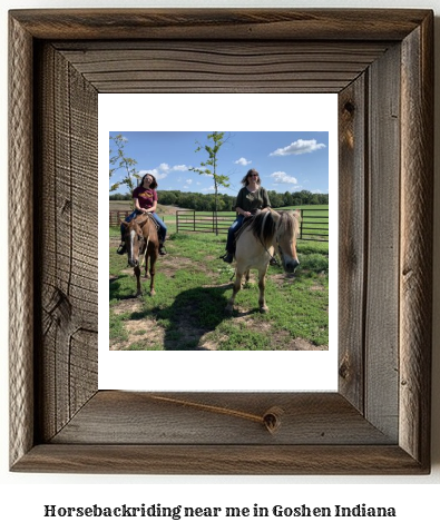 horseback riding near me in Goshen, Indiana